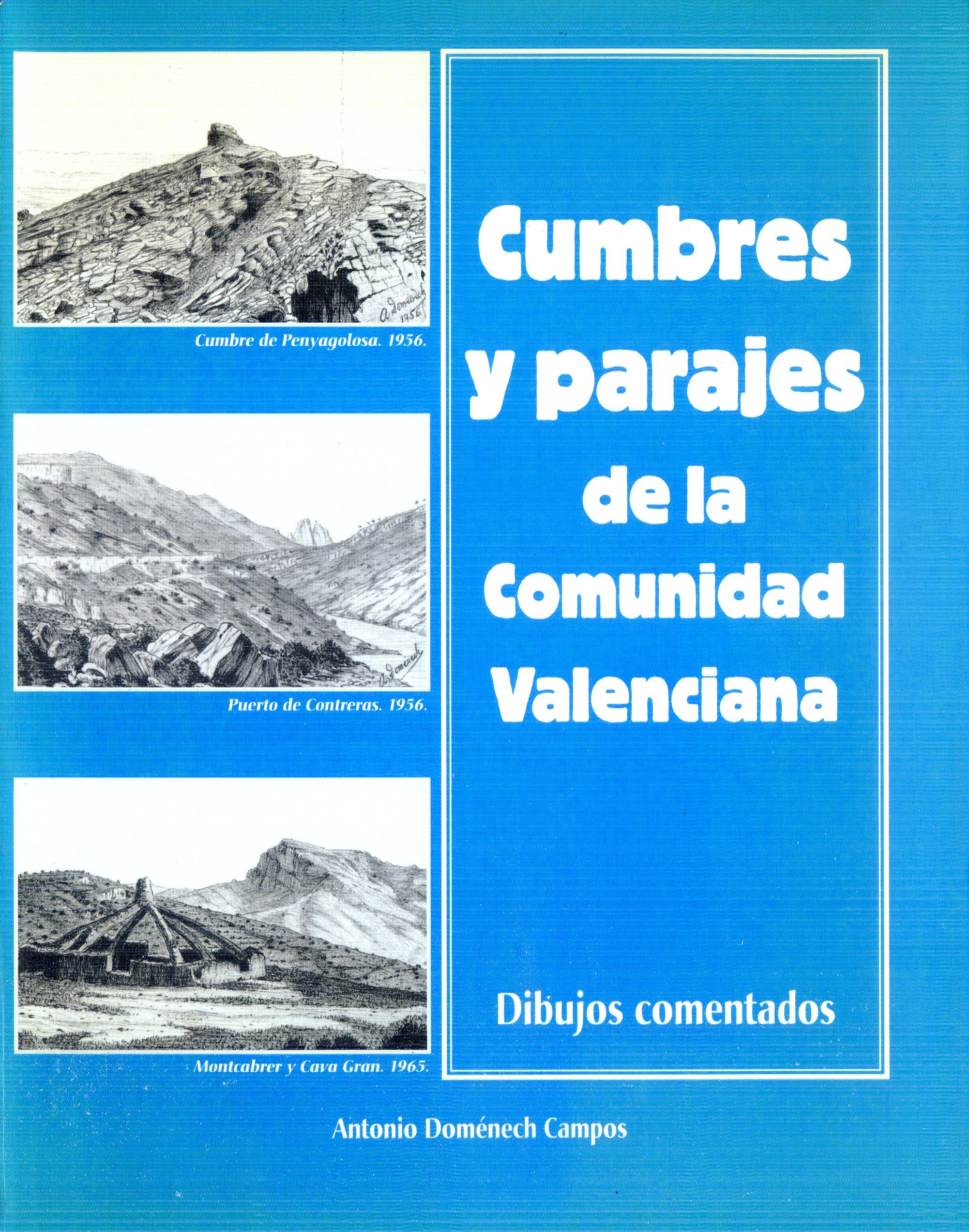 Cumbres y parajes de la Comunidad Valenciana : Dibujos comentados - Portada